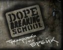 Dope Breaking School